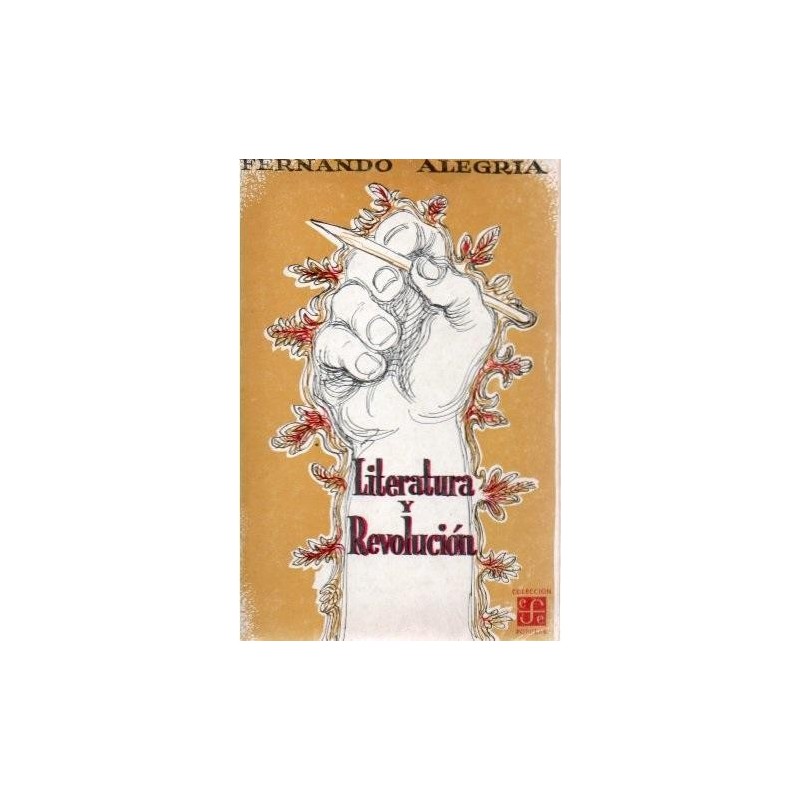 LITERATURA Y REVOLUCION (ALEGRIA, F.) 